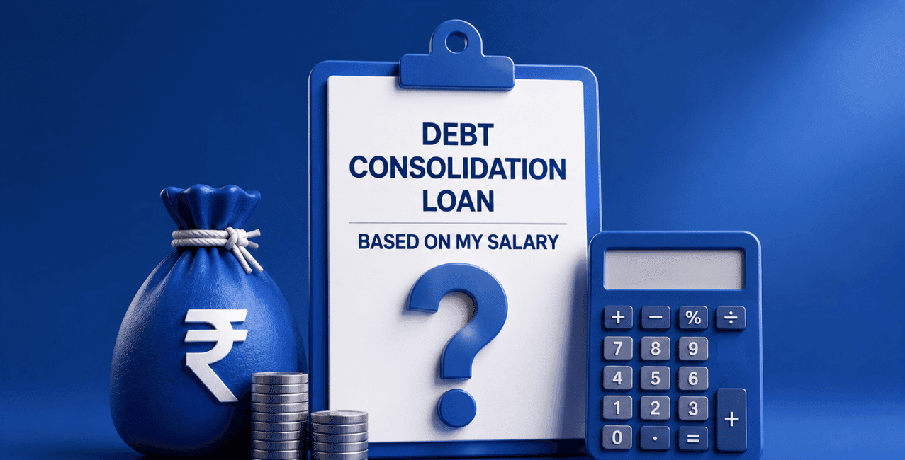 How Much Debt Consolidation Loan Can I Get Based on My Salary?