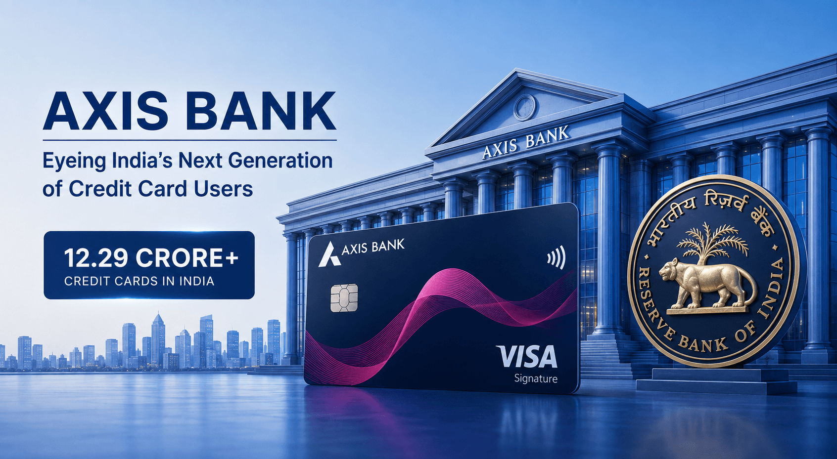 Axis Bank Eyes Young Consumers as India Credit Cards Cross 12.29 Crore