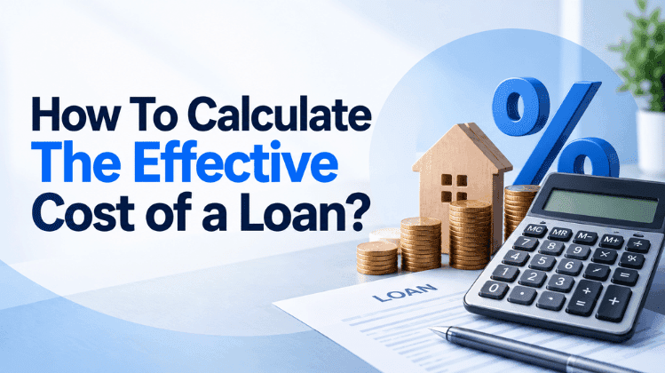 How To Calculate The Effective Cost of a Loan?